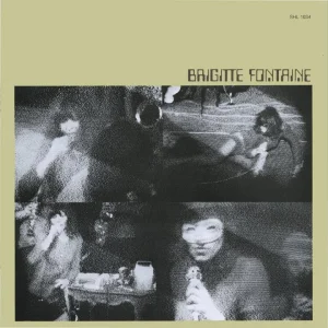 CHANSON+FOLK+BALLADE+MELANCHOLIE+FEMALE: Brigitte Fontaine - Brigitte (FR 1972)