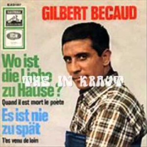 POP+CHANSON+SCHLAGER+PROTEST: Gilbert Becaud - Es ist nie zu spät (FR/DE 1967)