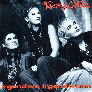 POP+LIED+DEUTSCH+FEMALE: Valerie's Garten - Chance meines Lebens (DE 1992)