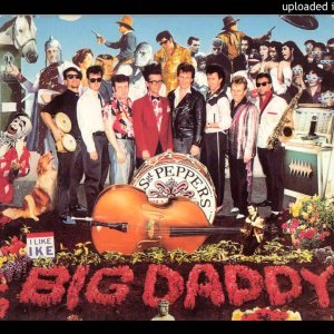 BEATLES-COVER+ROCK'N'ROLL+SATIRE: Big Daddy - She's leaving home (US 1992)