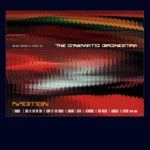 INSTRUMENTAL+ELECTRONIC+ORCHESTRAL+JAZZ+AMBIENT: The Cinematic Orchestra - Motion (UK 1999) Full Album