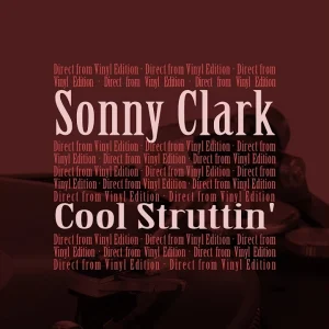 INSTRUMENTAL+JAZZ+HARD-BOP+BE-BOP: Sonny Clark - Cool Struttin' (US 1958)
