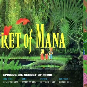 GAME+SOUNDTRACK+ELECTRONICA: Secret of Mana - Music by Hiroki Kikuta (JP 1993)