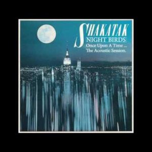 POP+JAZZ+SOUL: Shakatak - Night Birds (Acoustic) (UK 2013)