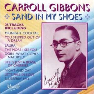 SWING+LADY+BALLADE: Anne Lenner & Carroll Gibbons - Sand in my Shoes (UK 1941)