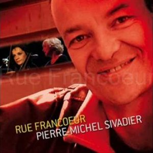 CHANSON+BALLADE+KLAVIER: Pierre-Michel Sivadier - Marins (FR 2008)