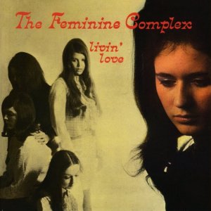 GIRL+POWER+FOLK+SOLO+GUITAR+FEMALE: The Feminine Complex - Time Slips By (Demo) (US 1968)