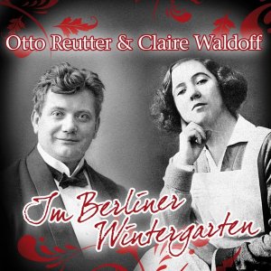 LIED+SATIRE+COUPLET: Otto Reutter - In 50 Jahren Ist alles vorbei (DE 1920)