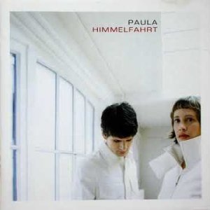 POP+GIRLIE+ELECTRONIC+GROOVE: Paula - Himmelfahrt (DE 2000) Full Album
