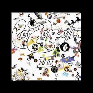 ROCK+POP+PROG+FOLK: Led Zeppelin - Led Zeppelin III (UK 1970)
