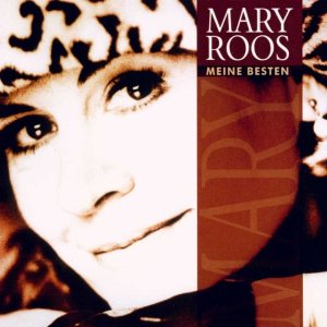 POP+SCHLAGER+GROOVE+DANCE+FEMALE: Mary Roos - Schau' dich nicht um (DE 1999)