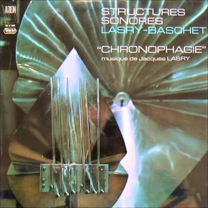 ACOUSTIC+MODERN+ART+MUSIC+NOISE+KLANGKUNST+MEDITATION: Structures Sonores Lasry-Baschet - Chronophagie (FR 1969)